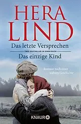 Kartonierter Einband Das letzte Versprechen + Das einzige Kind von Hera Lind