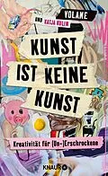 E-Book (epub) Kunst ist keine Kunst von Volane, Katja Kulin