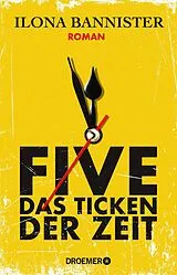E-Book (epub) FIVE - Das Ticken der Zeit von Ilona Bannister