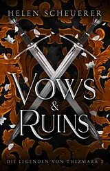 E-Book (epub) Vows and Ruins von Helen Scheuerer