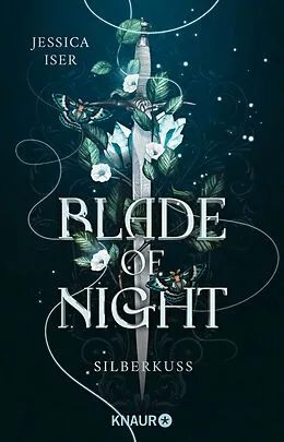E-Book (epub) Blade of Night. Silberkuss von Jessica Iser