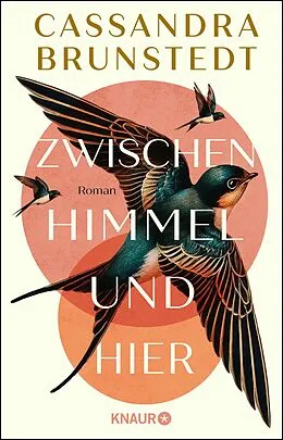 E-Book (epub) Zwischen Himmel und hier von Cassandra Brunstedt