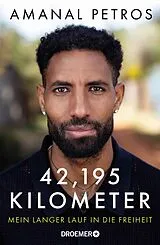 Fester Einband 42,195 Kilometer von Amanal Petros