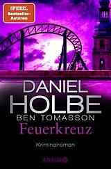 Kartoniert Feuerkreuz von Daniel Holbe, Ben Tomasson