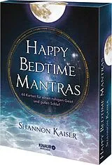 Kartonierter Einband (Kt) Happy Bedtime Mantras von Shannon Kaiser