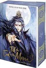 Fester Einband Till the End of the Moon 1 von Teng Luo Wei Zhi