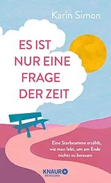 Fester Einband Es ist nur eine Frage der Zeit von Karin Simon