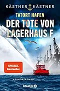 E-Book (epub) Tatort Hafen - Der Tote von Lagerhaus F von Kästner & Kästner