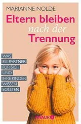 Kartonierter Einband (Kt) Eltern bleiben nach der Trennung von Marianne Nolde