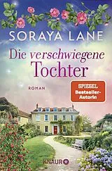  Die verschwiegene Tochter von Soraya Lane