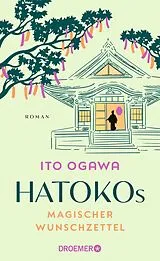 Fester Einband Hatokos magischer Wunschzettel von Ito Ogawa