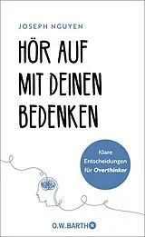 Fester Einband Hör auf mit deinen Bedenken von Joseph Nguyen
