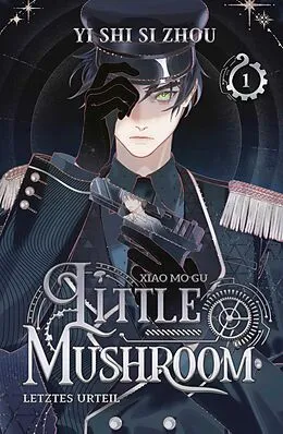 E-Book (epub) Little Mushroom 1 von Yi Shi Si Zhou