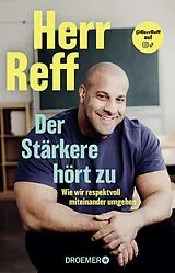 Kartonierter Einband Der Stärkere hört zu von Herr Reff