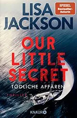 Kartonierter Einband Our Little Secret Tödliche Affären von Lisa Jackson