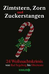 Kartonierter Einband Zimtstern, Zorn und Zuckerstangen von Achilles, Simon Ammer, Carine Bernard