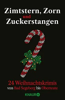 E-Book (epub) Zimtstern, Zorn und Zuckerstangen von Achilles, Simon Ammer, Carine Bernard