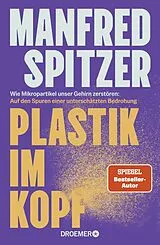 Fester Einband Plastik im Kopf von Manfred Spitzer