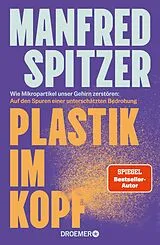 E-Book (epub) Plastik im Kopf von Manfred Spitzer