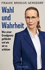 Fester Einband Wahl und Wahrheit von Frauke Brosius-Gersdorf