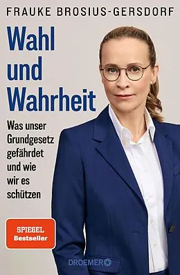 E-Book (epub) Wahl und Wahrheit von Prof. Dr. Frauke Brosius-Gersdorf