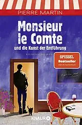  Monsieur le Comte und die Kunst der Entführung von Pierre Martin