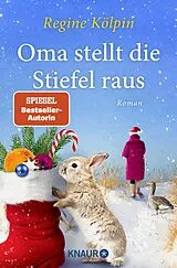 Kartonierter Einband Oma stellt die Stiefel raus von Regine Kölpin