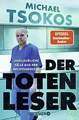 Kartonierter Einband Der Totenleser von Michael Tsokos