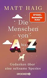 Fester Einband Die Menschen von A bis Z von Matt Haig