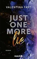 Kartonierter Einband Just One More Lie von Valentina Fast