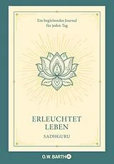 Fester Einband Erleuchtet leben von Sadhguru