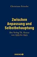 E-Book (epub) Zwischen Anpassung und Selbstbehauptung von Christiane Fritsche