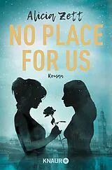 Kartonierter Einband No Place For Us von Alicia Zett
