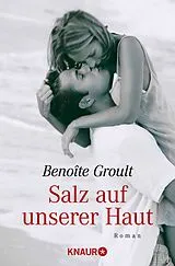 Kartonierter Einband Salz auf unserer Haut von Benoîte Groult