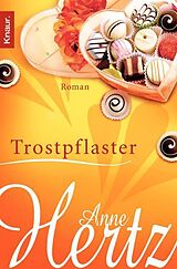 Kartonierter Einband Trostpflaster von Anne Hertz