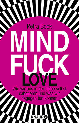 Kartonierter Einband Mindfuck Love von Petra Bock