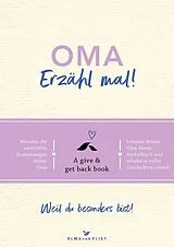 Fester Einband Oma, erzähl mal! | Elma van Vliet von Elma van Vliet