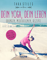 Fester Einband Dein Yoga, dein Leben von Tara Stiles