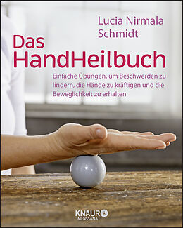 Kartonierter Einband Das HandHeilbuch von Lucia Schmidt