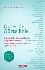 Fester Einband Unter der Gürtellinie von Renate Bruckmann