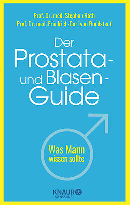 Fester Einband Der Prostata- und Blasen-Guide von Stephan Roth, Friedrich-Carl von Rundstedt