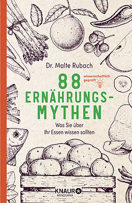 Fester Einband 88 Ernährungs-Mythen von Malte Rubach