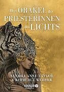 Kartonierter Einband Das Orakel der Priesterinnen des Lichts von Sandra Anne Taylor