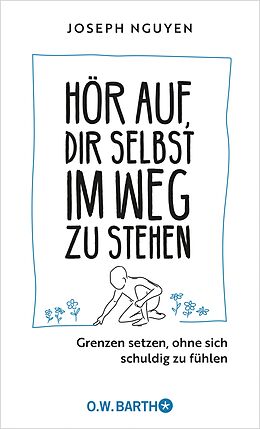 E-Book (epub) Hör auf, dir selbst im Weg zu stehen von Joseph Nguyen