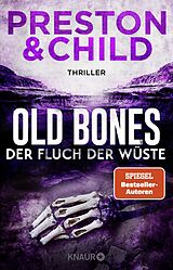 Kartonierter Einband Old Bones - Der Fluch der Wüste von Douglas Preston, Lincoln Child