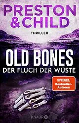 E-Book (epub) Old Bones  Der Fluch der Wüste von Douglas Preston, Lincoln Child