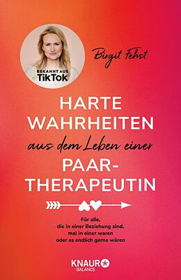 E-Book (epub) Harte Wahrheiten aus dem Leben einer Paartherapeutin von Birgit Fehst