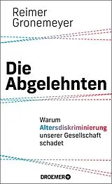 Fester Einband Die Abgelehnten von Reimer Gronemeyer