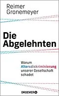 E-Book (epub) Die Abgelehnten von Reimer Gronemeyer