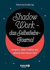 E-Book (epub) Shadow Work - das Selbstliebe-Journal von Latha Jay, Valerie Inez